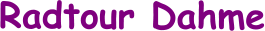 Radtour Dahme